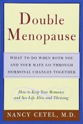 Double Menopause: What to Do When Both You and Your Mate Go Through Hormonal Changes Together
