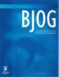 BJOG : An International of Obstetrics & Gynaecology