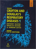 Crofton and Douglas's Respiratory Diseases - (Vol. 1 & 2)