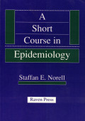A Short Course in Epidemiology