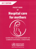 Pocket Book of Hospital Care for Mothers (Guidelines)