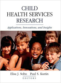 Image of Child Health Services Research: Applications, Innovations, and Insights