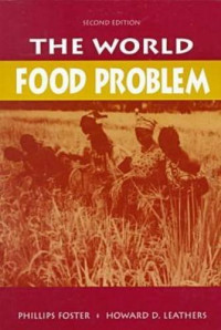 Image of The World Food Problem: Tackling the Causes of Undernutrition in the Third World