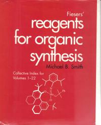 Image of Fieser's Reagents for Organic Synthesis (Volumes 1-22)