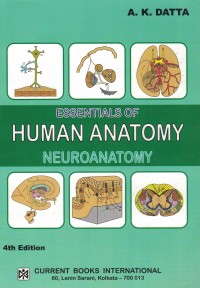 Image of Essentials of Human Anatomy : Neuroanatomy (Vol 4)